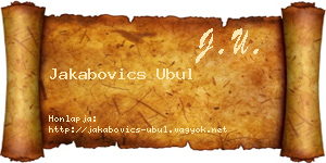 Jakabovics Ubul névjegykártya